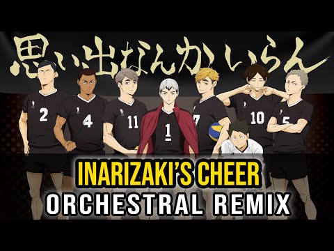 Haikyuu!! - Inarizaki's Cheer | Squad Theme (Orchestra Remix)