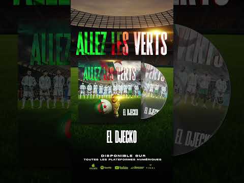 Allez les verts - El djecko -  Hymne officielle des fennecs 🇩🇿 #football #shortvideo #algerie 