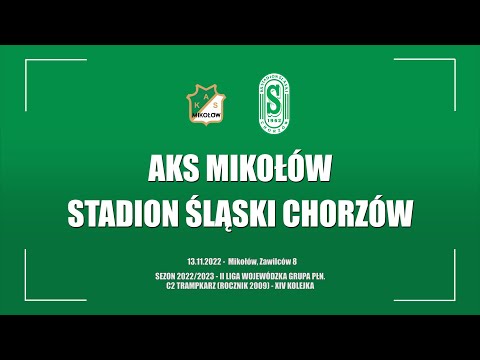 2022.11.13 AKS Mikołów - Stadion Śląski Chorzów