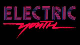 Electric Youth - Faces
