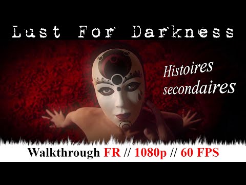LUST FOR DARKNESS - Histoires secondaires