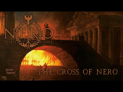 Nero or the Fall of Rome - The Cross of Nero (Official Lyric Video)