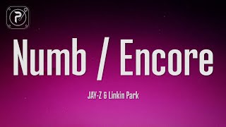 Linkin Park &amp; Jay Z - Numb/Encore (Lyrics)