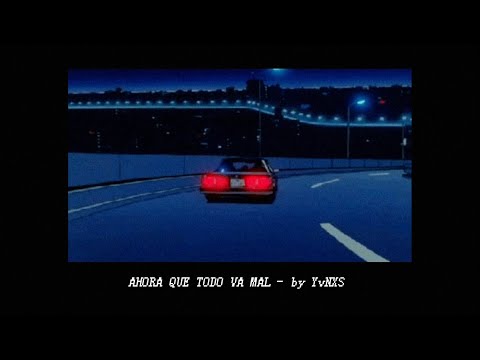 Ahora Que Todo Va Mal - Kidd YvNXS (Visualizer) prod.kiddyvnxs #AQTVM__