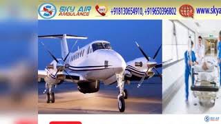 Avail Sky Air Ambulance from Delhi with Full Medical Instruments