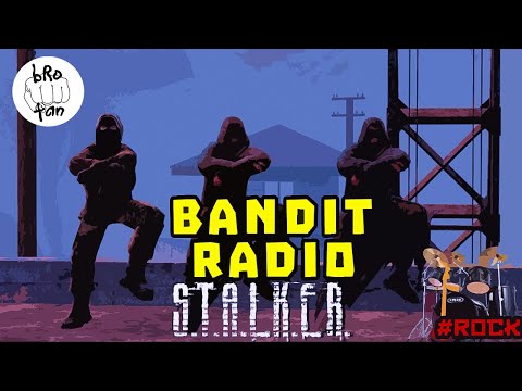 Stalker - Bandit Radio (ROCK version)