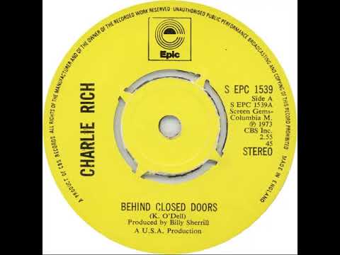 UK New Entry 1974 (80) Charlie Rich - Behind Closed Doors