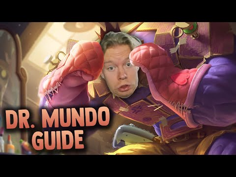 Der ULTIMATIVE Dr. Mundo Guide!