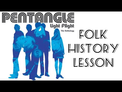 Folk History Lesson - Pentangle - Folk purists worst nightmare