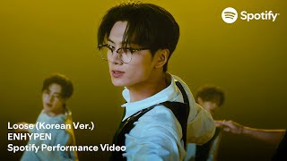 Download lagu ENHYPEN 'Loose (Korean Ver.)' | Spotify Performance Video mp3 Download lagu ENHYPEN 'Loose (Korean Ver.)' | Spotify Performance Video mp3