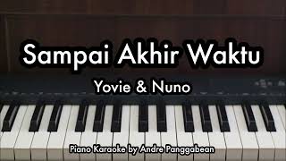 Download lagu Sampai Akhir Waktu - Yovie & Nuno | Piano Karaoke by Andre Panggabean mp3