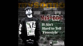 Mysonne - It Ain't Hard to Tell "Freestyle"