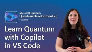 QDK Tutorial: Learn Quantum Computing with GitHub Copilot in VS Code
