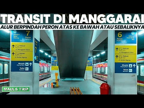 Begini ALUR TRANSIT PENUMPANG Yang Baru di Stasiun Manggarai | MAUL'S TRIP