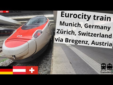 Munich (München), Germany - Zürich, Switzerland via Bregenz, Austria by EuroCity train | trip report