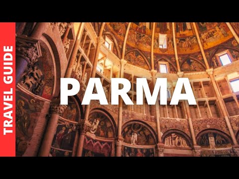 Parma Italy Travel Guide: 18 BEST Things To Do In Parma