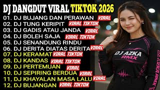 Download lagu DJ DANGDUT VIRAL TIKTOK 2026 REMIX -DJ BUJANG DAN PERAWAN -TUNG KERIPIT - GADIS ATAU JANDA FULL BASS mp3