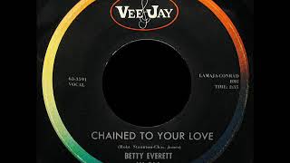 Betty Everett  -  Chained To Your Love