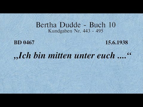 BD 0467 - "ICH BIN MITTEN UNTER EUCH ...."