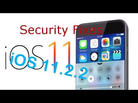 Security Fixes | iOS 11.2.2