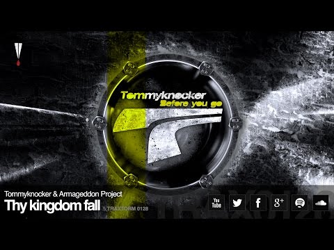 Tommyknocker & Armageddon Project - Thy kingdom fall (Traxtorm Records - TRAX 0128)