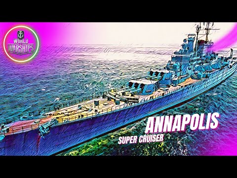 ANNAPOLIS Super Cruiser / WoWs / World of Warships #wows #worldofwarships #gaming