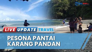 Nusakambangan Tak Melulu Mengerikan, Pesona Pantai Karang Pandan Jadi Objek yang Wajib Dikunjungi