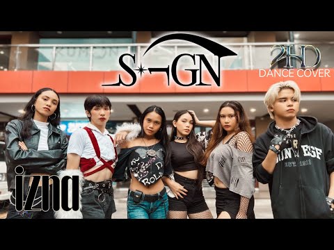 izna(이즈나) 'SIGN' Dance Cover by: 2HD l Philippines
