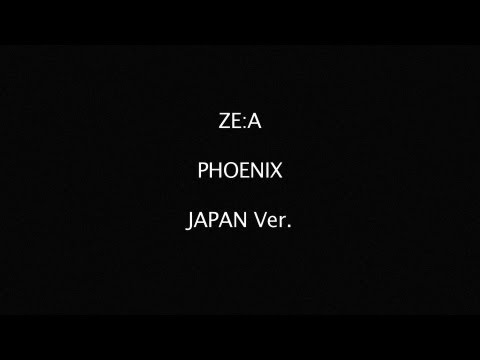 ZE:A - PHOENIX (Jap. Version)