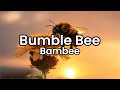 Bumble Bee Bambee Lyrics