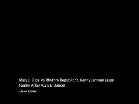 Family Affair (Can You Dance) - Mary J Blige Vs Rhythm Republic