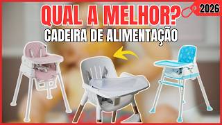 TOP 4 Melhores CADEIRAS DE ALIMENTAÇÃO para Comprar em 2026 – (SEGURAS e CUSTO-BENEFÍCIO!)