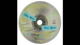 Men Without Hats  -  Hey Men 1989