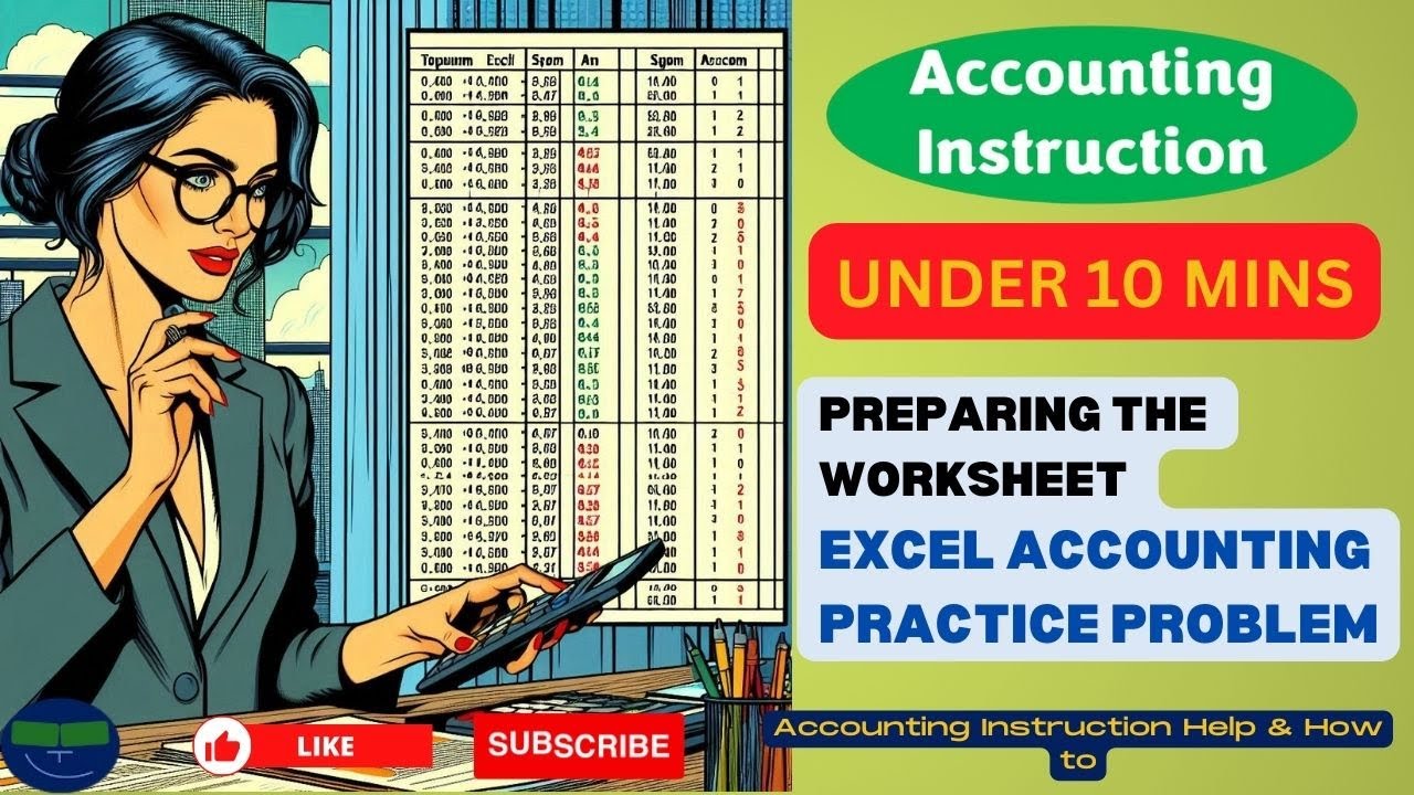 Preparing the Worksheet Excel Accounting Practice Problem