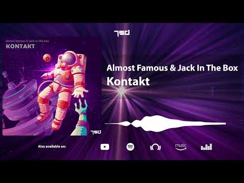 Jack In The Box & Almost Famous - Kontakt