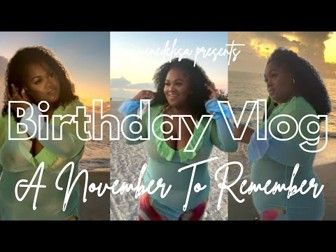 VLOG | 35th Birthday, Vacay to Las Palmas, A Night in NOLA,  Girl Talk, Crying In The Car part 567