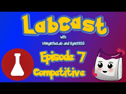 LabCast Episode 7 - Competitive Basics