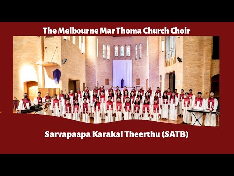 Krooshinarike | Coro da Igreja Melbourne Mar Thoma | Sarwapaapa Karakal Theerthu (SATB)