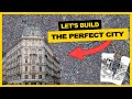 Let's Build The Perfect City