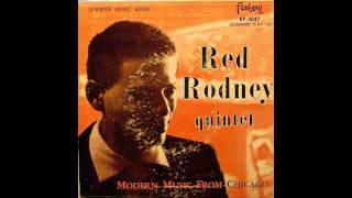 Red Rodney Quintet. Modern Music From Chicago.
