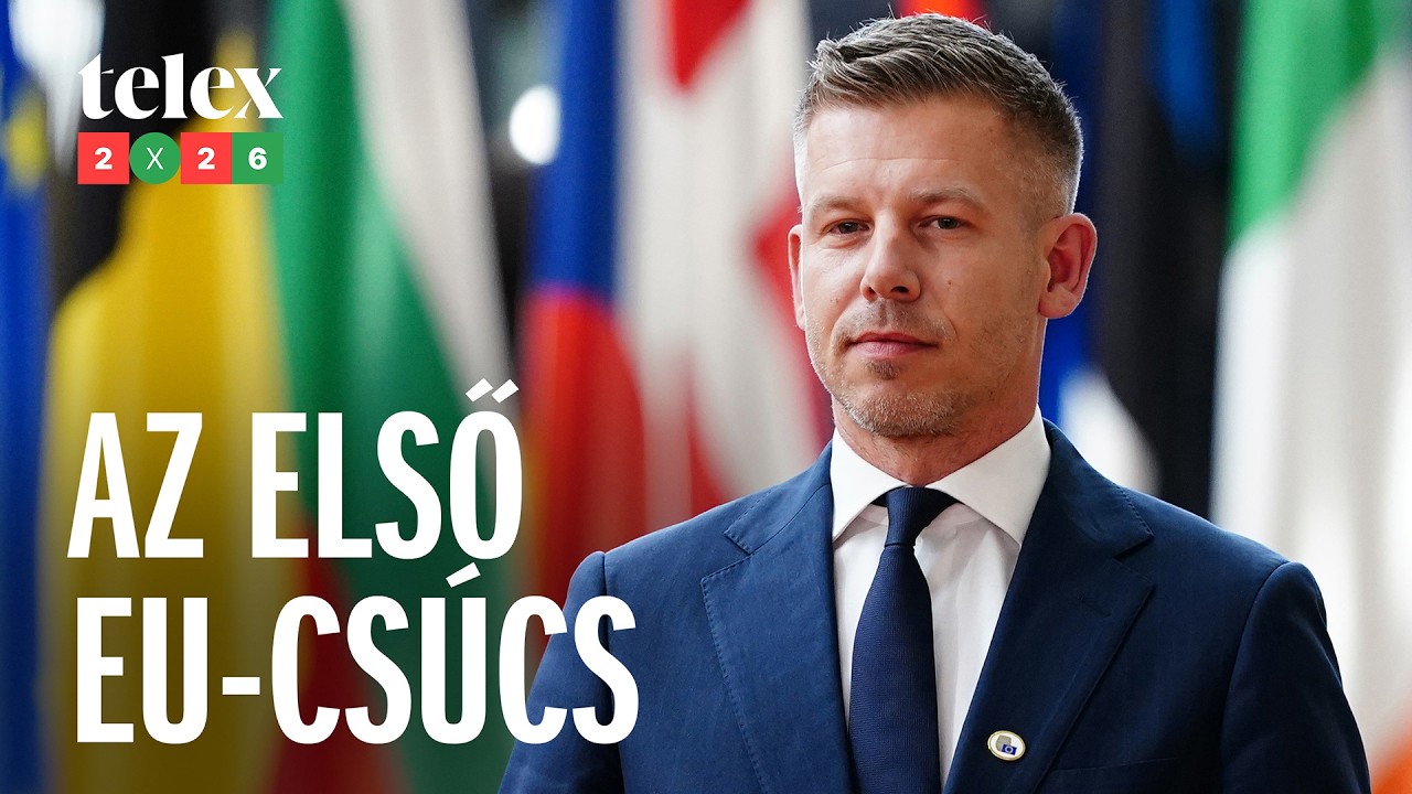 Magyar Péter első EU-csúcsának tanulságai