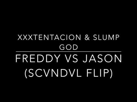 [RIDDIM] XXXTENTACION & SLUMPGOD - FREDDY VS JASON (SCVNDVL FLIP)