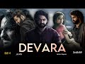Devara Full Movie Hindi Dubbed 2024 Release Update | Jr Ntr New Movie | Jahnvi Kapoor | South Movie