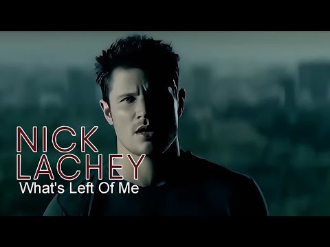 [4K] Nick Lachey - What's Left Of Me (Music Video)