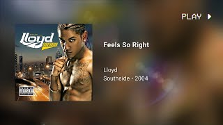 Lloyd - Feels So Right (432Hz)