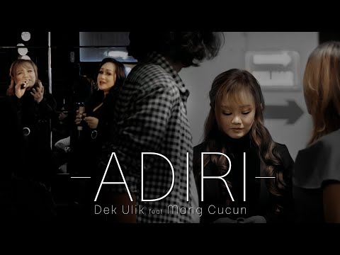 Dek Ulik feat Mang Cucun - Adiri (Official Music Video)