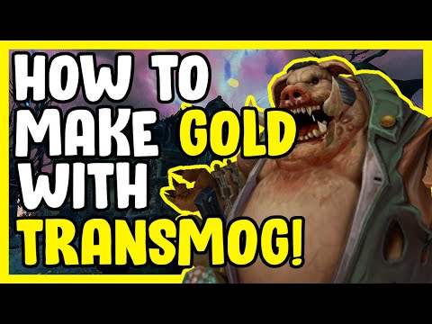 How To Make Gold With Transmog In WoW - Gold Farming, Gold Making Guide