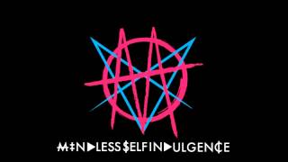 Mindless Self Indulgence - Thank God