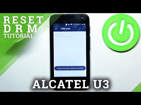 How to Reset DRM on ALCATEL U3 – Erase DRM Licenses