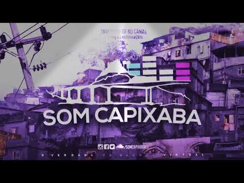 MC CJ E BRENDON ESQUECE O PASSADO SOM CAPIXABA 2021